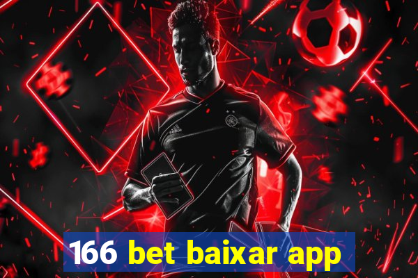 166 bet baixar app